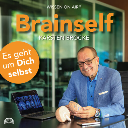 Brainself - Es geht um dich selbst (Hörbuch)